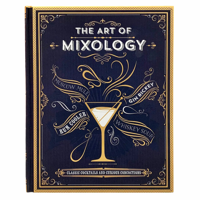 The Art Of Mixology Cocktail Book