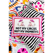 Load image into Gallery viewer, Not My Circus Not My Monkeys Needlepoint Pillow
